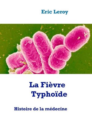 cover image of La Fièvre Typhoïde